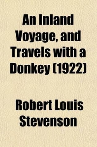 Cover of An Inland Voyage, and Travels with a Donkey (1922)