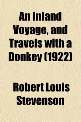 Book cover for An Inland Voyage, and Travels with a Donkey (1922)