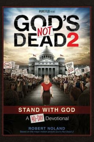 Cover of 40-Day Devotional: God's not Dead 2