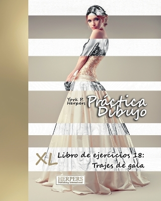 Book cover for Práctica Dibujo - XL Libro de ejercicios 18