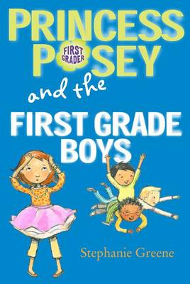 Book cover for Princess Posey and the First Grade Boys