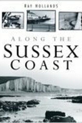 Cover of Along the Sussex Coast