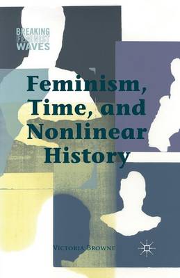 Book cover for Feminism, Time, and Nonlinear History