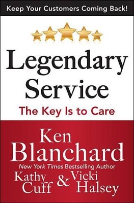 Book cover for Legendary Service: The Key Is to Care