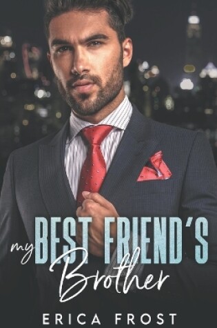 Cover of My Best Friend's Brother