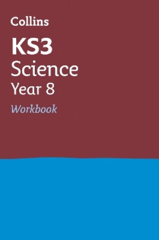 Cover of KS3 Science Year 8 Workbook