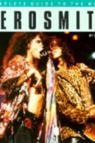 Cover of The Complete Guide to the Music of "Aerosmith"