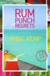 Book cover for Rum Punch Regrets