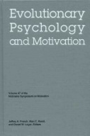 Cover of Evolutionary Psychology and Motivation