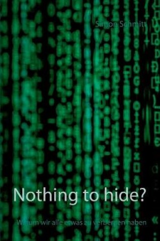 Cover of Nothing to hide?