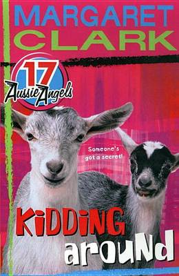 Book cover for Aussie Angels 17: Kidding Around