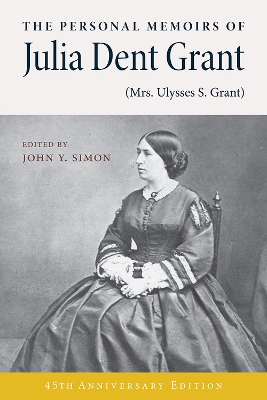 Book cover for The Personal Memoirs of Julia Dent Grant (Mrs. Ulysses S. Grant)