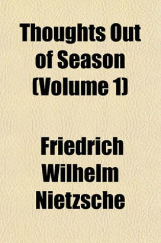 Cover of Thoughts Out of Season (Volume 1)