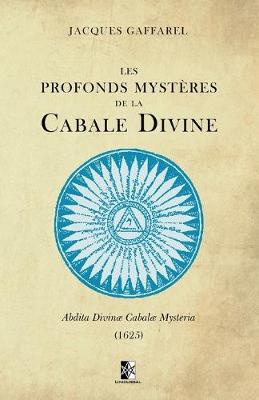 Book cover for Les Profonds Mysteres de la Cabale Divine