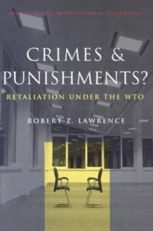 Cover of Crimes and Punishments? – Retaliation Under the WTO