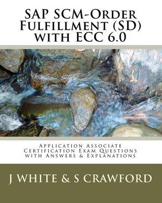 Book cover for SAP SCM-Order Fulfillment (SD) with ECC 6.0 Application Associate Certification Exam