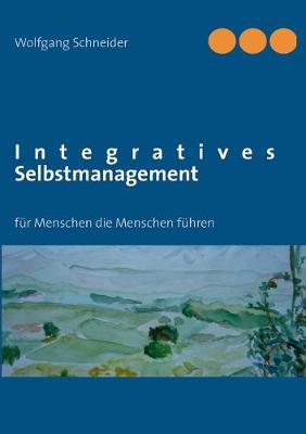 Book cover for Integratives Selbstmanagement