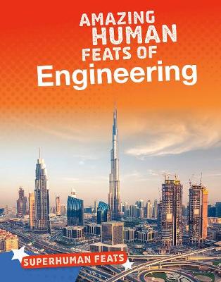 Book cover for Amazing Human Feats of Engineering