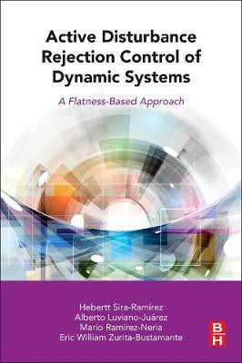 Book cover for Active Disturbance Rejection Control of Dynamic Systems