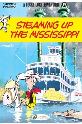 Cover of Lucky Luke Vol. 79: Steaming Up The Mississippi