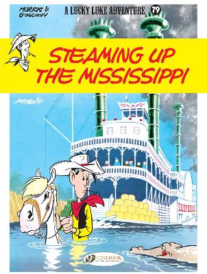 Book cover for Lucky Luke Vol. 79: Steaming Up The Mississippi