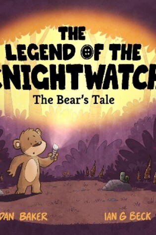 Cover of The Legend of the Knightwatch - The Bear's Tale