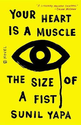 Book cover for Your Heart Is a Muscle the Size of a Fist