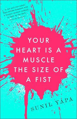 Book cover for Your Heart is a Muscle the Size of a Fist