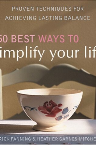 Cover of The 50 Best Ways to Simplify Your Life