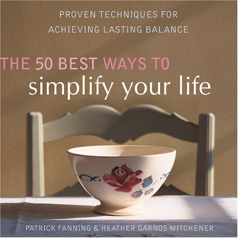 Book cover for The 50 Best Ways to Simplify Your Life