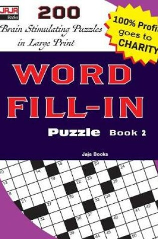 Cover of WORD FILL-IN Puzzle Book 2