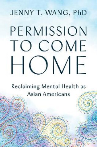 Cover of Permission to Come Home