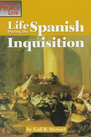 Cover of Life during the Spanish Inquisition