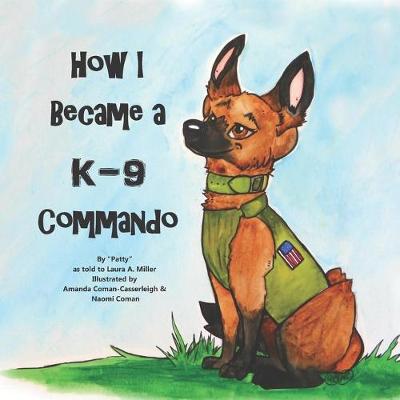 Book cover for How I Became A K9 Commando
