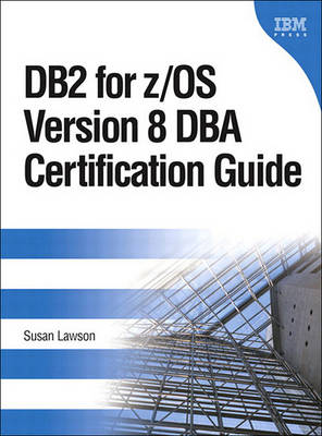 Book cover for DB2 for Z/OS Version 8 DBA Certification Guide