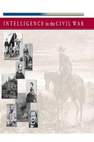 Cover of Intelligence in the Civil War