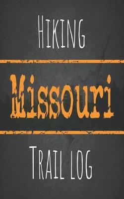 Book cover for Hiking Missouri trail log