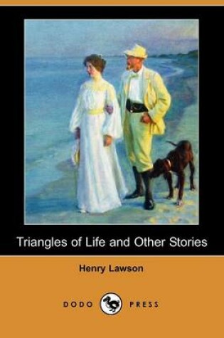 Cover of Triangles of Life and Other Stories (Dodo Press)