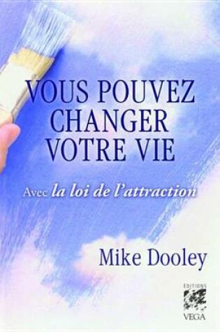 Cover of Vous Pouvez Changer Votre Vie