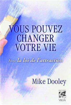 Book cover for Vous Pouvez Changer Votre Vie