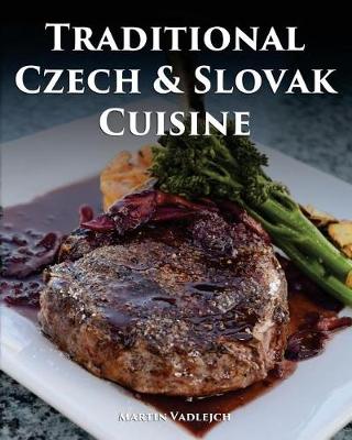 Book cover for Traditional Czech and Slovak Cuisine