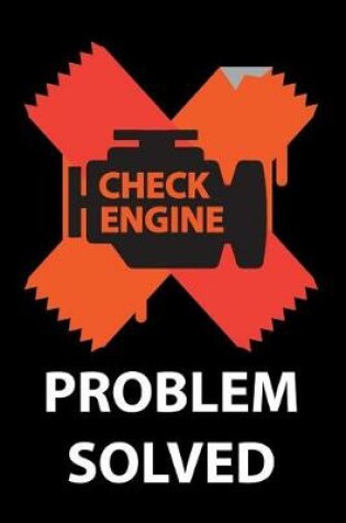 Cover of Check Engine Problem Solved