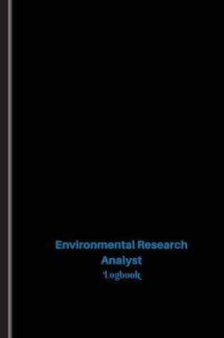 Cover of Environmental Research Analyst Log