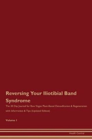 Cover of Reversing Your Iliotibial Band Syndrome