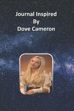 Cover of Journal Inspired by Dove Cameron