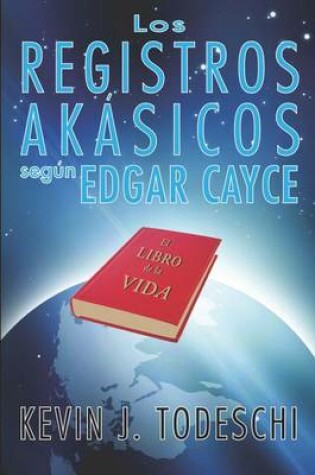 Cover of Los Registros Akasicos Segun Edgar Cayce