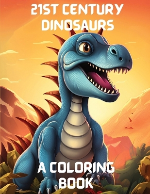 Book cover for 21st Century Dinosaurs