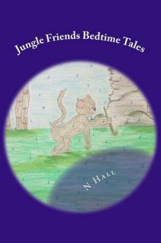 Cover of Jungle Friends Bedtime Tales