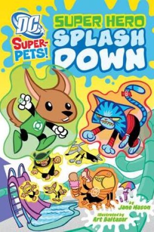 Cover of Super Hero Splash Down