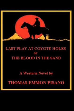 Cover of Last Play at Coyote Holes